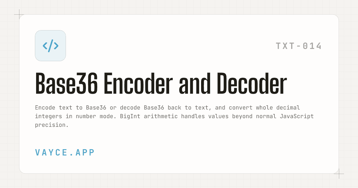 Base36 Encoder and Decoder - Free Online Tool | Vayce